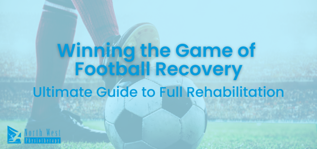 Winning the game of football recovery, ultimate guide to full rehabilitation