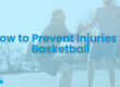 how to prevent basketball injury