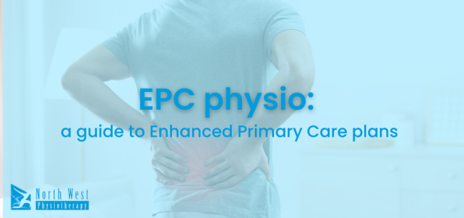 EPC Physio: a guide to enhanced primary care plans