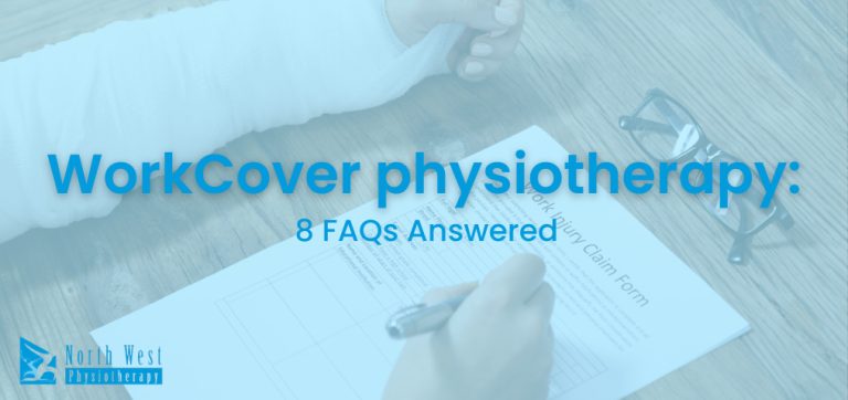 WorkCover physiotherapy 8 FAQs Answered WorkCover physiotherapy 8 FAQs Answered
