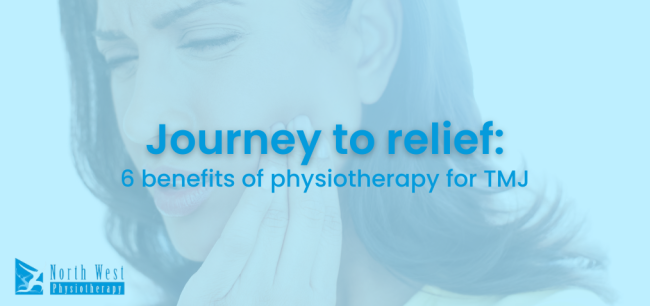 Journey to relief 6 benefits of physiotherapy for TMJ