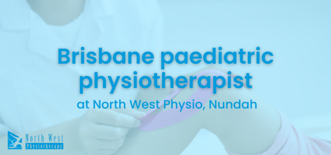 Brisbane-paediatric-physiotherapist-at-North-West-Physio-Nundah
