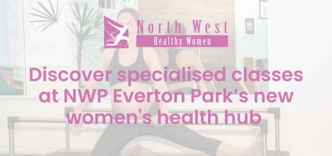 Discover-specialised-classes-at-NWP-Everton-Parks-new-womens-health-hub