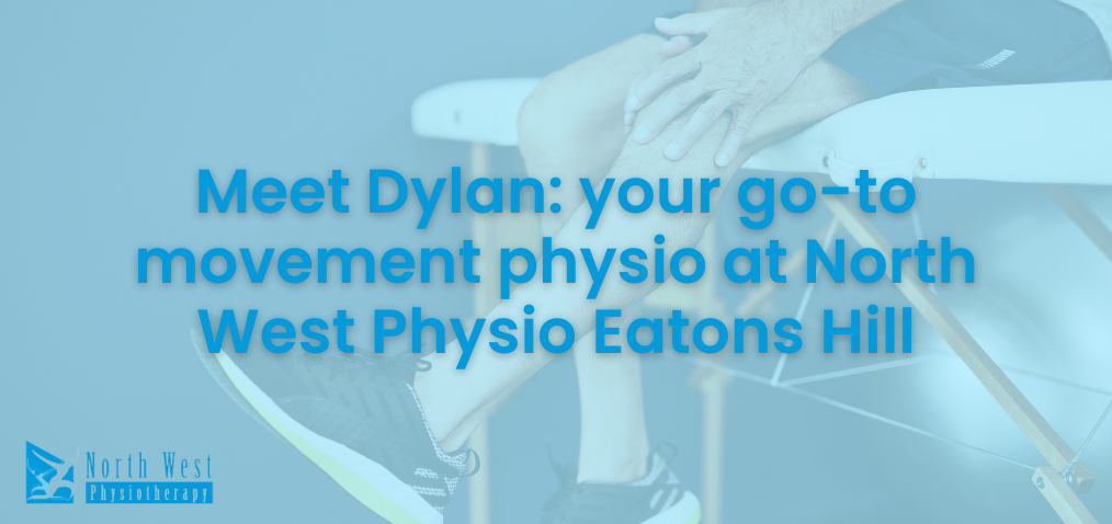 Meet Dylan your go-to movement physio at North West Physio Eatons Hill! Meet-Dylan-your-go-to-movement-physio-at-North-West-Physio-Eatons-Hill